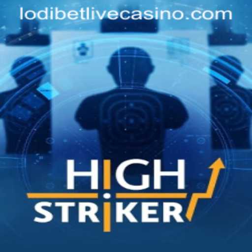 Exploring HighStriker: The Thrilling Game Experience with Lodibet